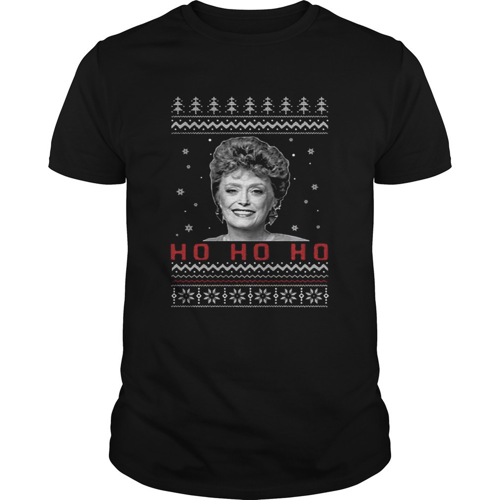 The Golden Girls Blanche Ho Ho Ho Christmas Shirt